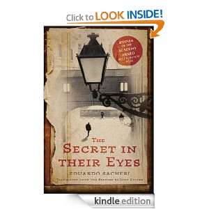 The Secret In Their Eyes Eduardo Sacheri  Kindle Store