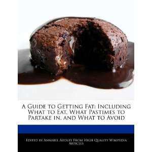  Partake in, and What to Avoid (9781241720179) Annabel Audley Books