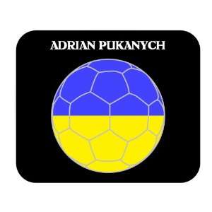    Adrian Pukanych (Ukraine) Soccer Mouse Pad 