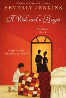   A Wish and a Prayer by Beverly Jenkins, HarperCollins 
