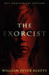   The Exorcist 40th Anniversary Edition by William 