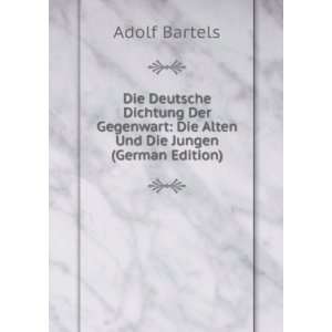    Die Alten Und Die Jungen (German Edition) Adolf Bartels Books