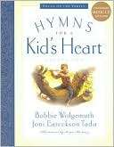 Hymns for a Kids Heart, Bobbie Wolgemuth
