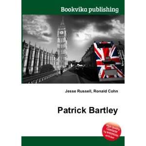  Patrick Bartley Ronald Cohn Jesse Russell Books