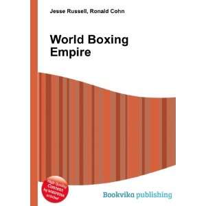 World Boxing Empire Ronald Cohn Jesse Russell  Books