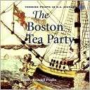   Boston Tea Party, 1773 Childrens nonfiction