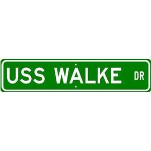 USS WALKE DD 723 Street Sign   Navy 