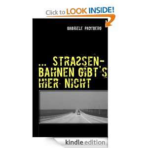 Straßenbahnen gibts hier nicht (German Edition) Gabriele Padtberg 