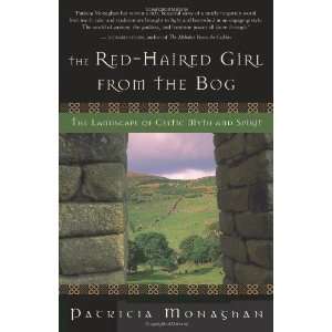  The Red Haired Girl from the Bog The Landscape of Celtic 
