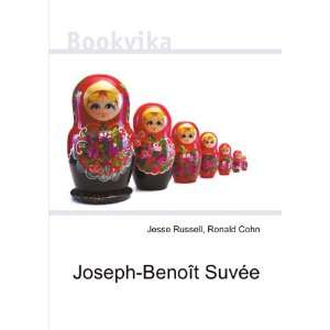    Joseph BenoÃ®t SuvÃ©e Ronald Cohn Jesse Russell Books