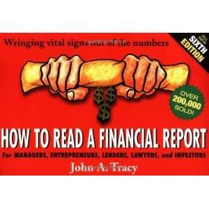  How to Read a Financial Report Wringing Vital Signs Out 