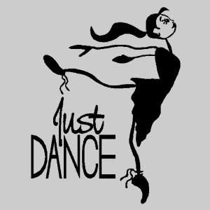 Just DanceDance Wall Quotes Words Sayings Removable 