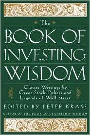 The Book of Investing Wisdom Classic Writings by Great Stock Pickers 