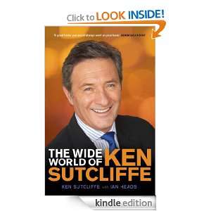 The Wide World of Ken Sutcliffe Ian / Sutcliffe, Ken Heads  