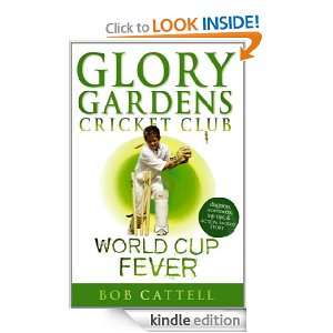 Glory Gardens 4   World Cup Fever Bob Cattell  Kindle 