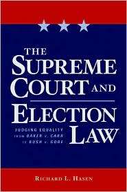   Bush v. Gore, (0814736599), Richard Hasen, Textbooks   