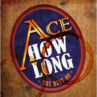 How Long Best of Ace by Ace ( Audio CD   2011)   Import