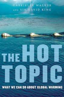   The Hot Topic What We Can Do About Global Warming by 