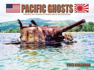WWII Japanese, Color 2012 Pacific Ghosts Calendar  