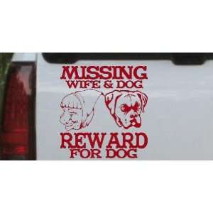  Red 16in X 16.5in    Missing Wife and Dog Reward For Dog 