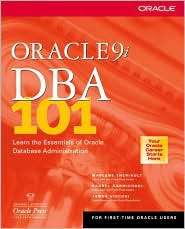 Oracle9i DBA 101, (0072224746), Marlene Theriault, Textbooks   Barnes 