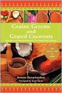 Grains, Greens, And Grated Ammini Ramachandran