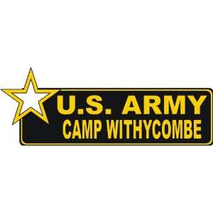  United States Army Camp Withycombe Bumper Sticker Decal 6 