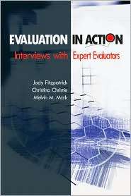 Evaluation in Action Interviews with Expert Evaluators, (1412949742 