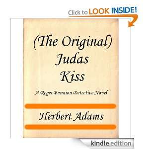 The Original) Judas Kiss (A Roger Bannion Detective Novel) Herbert 
