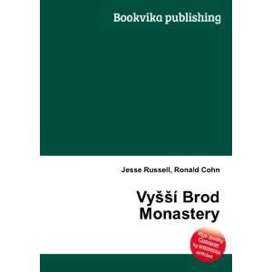    VyÅ¡Å¡Ã­ Brod Monastery Ronald Cohn Jesse Russell Books
