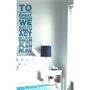 To Accomplish Great Things Decal Sticker Quote Wall Graphic Art Life 