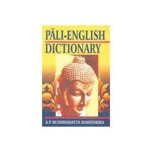   Pali English Dictionary [Hardcover] A.P. Buddhadatta Mahathera Books