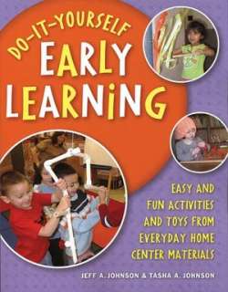 Do It Yourself Early Learning Easy and Fun Activities and Toys from 