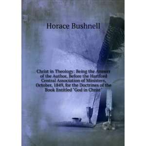   the Book Entitled God in Christ Horace Bushnell  Books