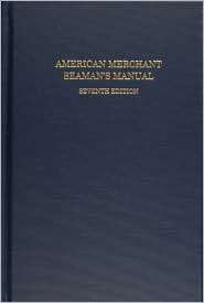 American Merchant Seamans Manual, (0870335499), William B. Hayler 