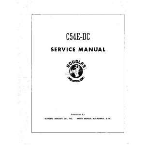   Douglas C 54E  DC Aircraft Service Manual Mc Donnell Douglas Books