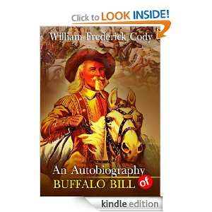 An Autobiography of Buffalo Bill (Colonel W.F. Cody)  with classic 