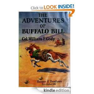 The Adventures of Buffalo Bill Buffalo Bill, Col. William F. Cody 
