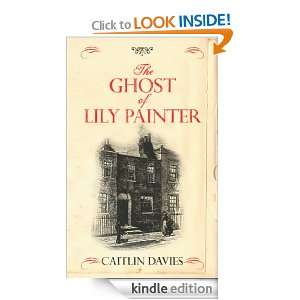 The Ghost of Lily Painter Caitlin Davies  Kindle Store