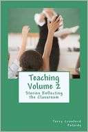Teaching Volume 2 Terry Crawford Palardy MS Ed