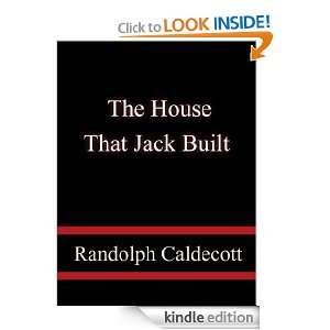   House That Jack Built Randolph Caldecott  Kindle Store