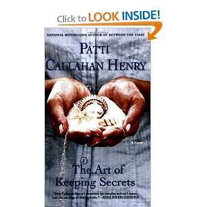    The Art of Keeping Secrets [Paperback] Patti Callahan Henry Books