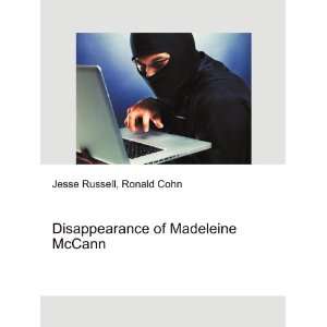  Disappearance of Madeleine McCann Ronald Cohn Jesse 
