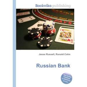  Russian Bank Ronald Cohn Jesse Russell Books