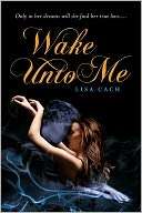   Wake Unto Me by Lisa Cach, Penguin Group (USA 