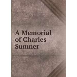   Special Committee on Sumner Memorial George William Curtis  Books