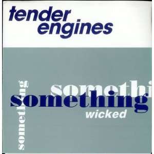  Something Wicked The Tender Engines Music