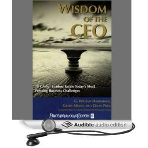  Wisdom of the CEO (Audible Audio Edition) G. William 