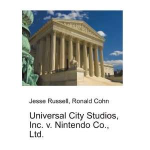  Universal City Studios, Inc. v. Nintendo Co., Ltd. Ronald 