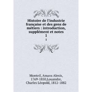   , 1769 1850,Louandre, Charles LÃ©opold, 1812 1882 Monteil Books